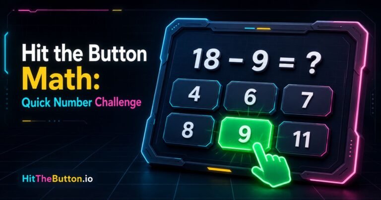 hit the button math